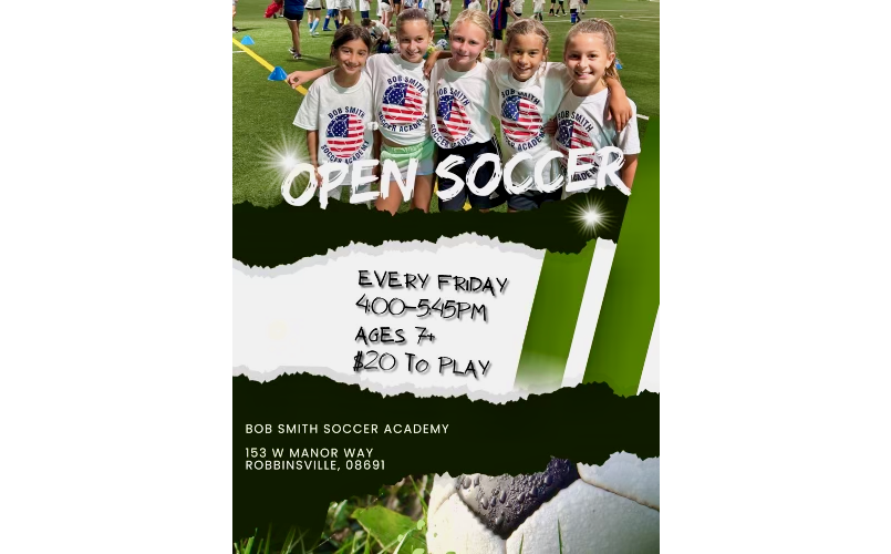 OPEN SOCCER EVERY FRIDAY  4PM-6PM